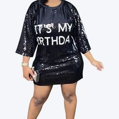 "It's My Birthday" Mini Dress Nwot I Missed Wearing It On My Birthday!!! So I Don't Need It Anymore. Full Of Sequence So Cute!!! Plus Size Mini Dresses, Sequin Tee, Clubwear Dresses, Mini Robes, Half Sleeve Dresses, Vestidos Vintage, Vestido Casual, Mini Shirt Dress, Tee Dress