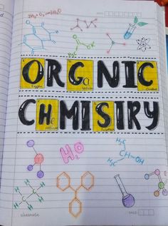 an open notebook with the words organic chemistry written on it