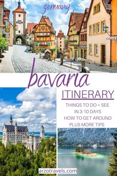 an image of germany with text overlaying it that says, bavarian itinerary things to do and see in 3 days how to get around flusterland plus more tips