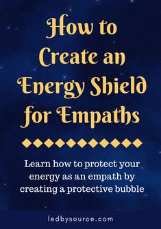 Learn six different ways to protect your energy as an empath including how to create an energy bubble shield. How To Protect Your Energy As An Empath, Empath Release Energy, Being An Empath Is Hard, Empaths Feel Everything, Empaths Be Like, Energy Shield