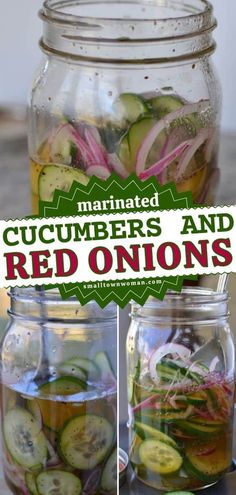 cucumbers and red onions in a mason jar with the words marinated cucumbers and red onions