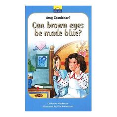 an illustrated children's book with the title can brown eyes be made blue?