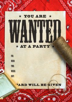 an old poster with the words you are wanted at a party next to some glasses