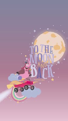 a cartoon character flying through the air with a moon and clouds in the background that says to the moon and back