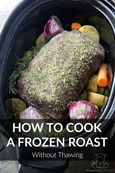 a slow cooker with frozen roast and vegetables in it that is being cooked for dinner