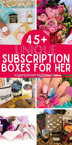 four different pictures with the words, 4 unique subscription boxes for her