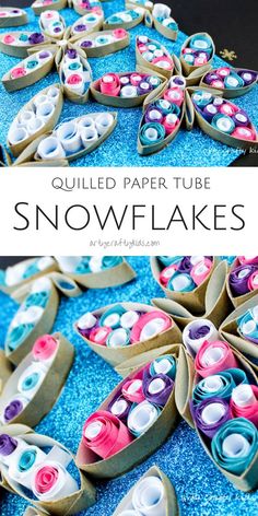 paper tube snowflakes with text overlay that says quilled paper tube snowflakes