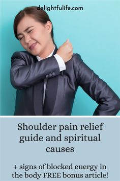 a woman in a suit and tie with her arms behind her back, text reads shoulder pain relief guide and spiritual cause signs