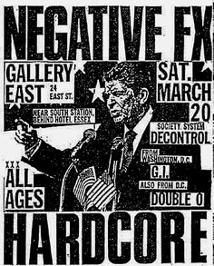 Negative FX, SSD, Government Issue punk hardcore flyer Punk Flyers, Cultura Punk, Vintage Concert Posters, Music Flyer, Hardcore Punk, Progressive Rock, Rock Posters