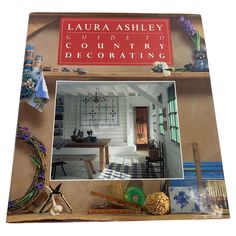 the front cover of a book about country decorating with pictures of furniture and decorations