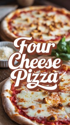 Restaurant-Style Four Cheese Pizza at Home