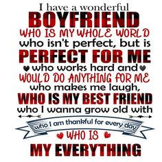 i have a wonderful husband who is my whole world, but perfect for me who works hard