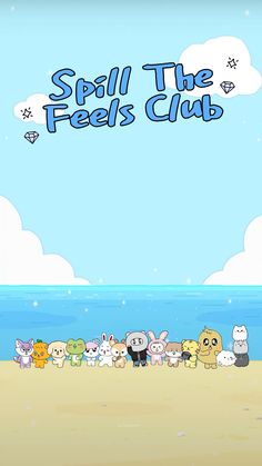 the cartoon characters are lined up in front of the ocean, with words spell the feeds club above them