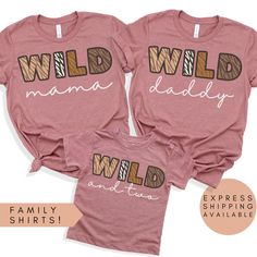 two shirts with the words wild mama and baby printed on them, both in pink