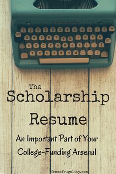 an old typewriter sitting on top of a wooden table with the words, the scholarship resume