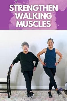 two women standing next to each other in front of a wall with the words strength walking muscles