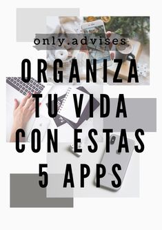 a person typing on a laptop with the words, onlyadvises organiza tuvidda con estas 5 apps