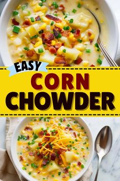 corn chowder is an easy and delicious side dish that's ready in under 30 minutes