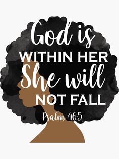 a woman's head with the words god is within her she will not fall