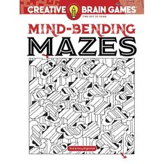 the book cover for creative brain games mind - bending mazes, which features an image of