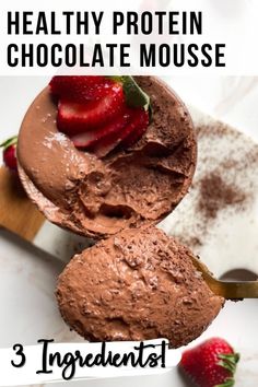 chocolate mousse with strawberries on top and text overlay that reads healthy protein chocolate mousse