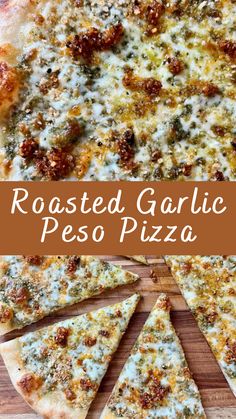 roasted garlic and pesto pizza on a cutting board with text overlay that reads roasted garlic and pesto pizza