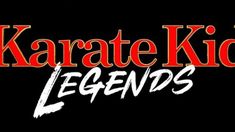 the logo for karate kid's legendds, which is featured in an advertisement