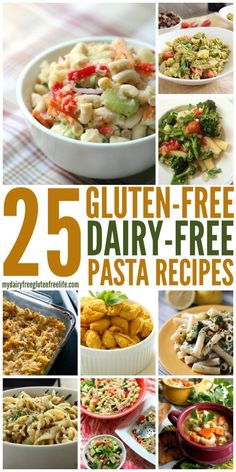 25 gluten - free dairy - free pasta recipes that are delicious and easy to make