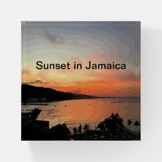 sunset in jamaica with the words sunset in jamaica on it's front and side