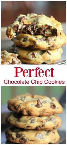 chocolate chip cookies stacked on top of each other with the words perfect chocolate chip cookies