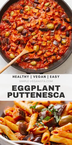 an eggplant pasta dish in a skillet with a wooden spoon and text overlay that reads healthy vegan easy eggplant puttenesca