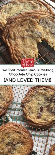 chocolate chip cookies cooling on a rack with the words, we tried internet famous pan - bang chocolate chip cookies and loved them