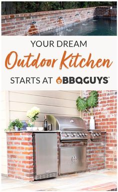 an outdoor kitchen with bbq guys in the background and text overlay that reads your dream outdoor kitchen starts at bbq guys