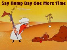 an image of a cartoon character holding a flag in the desert with text saying, say hump day 1 more time