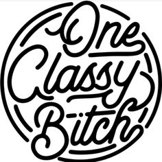 Classy Bitch Iron On Decal For Shirt Sublimation Gifts, Funny Vinyl Decals, Funny T Shirt Sayings, Door Signs Diy, Dope Quotes, Cricut Craft Room, Diy Cricut, Cricut Tutorials, Cricut Creations