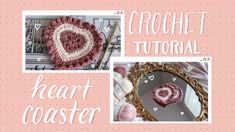 the crochet heart coaster pattern is shown