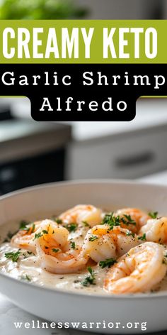 creamy keto garlic shrimp alfredo in a white bowl