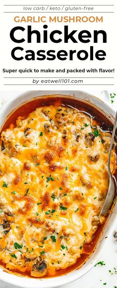 chicken casserole in a white dish with text overlay that reads, garlic mushroom chicken casserole super quick to make and packed with flavor