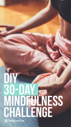 DIY 30-Day Mindfulness Challenge Mindfulness Challenge, Yoga Nature, Meditation Tips, Mindfulness Techniques, Mindfulness Exercises, Meditation For Beginners, Zen Meditation, Mindfulness Activities, Meditation Techniques