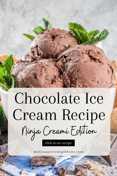 chocolate ice cream recipe in a white bowl with mint leaves on top and text overlay