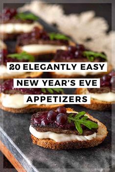 an appetizer is shown with the words, 20 elegantly easy new year's eve appetizers