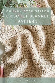 the chunk star stitch crochet blanket pattern