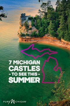 an advertisement for michigan castles to see this summer