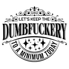 the logo for dumbuckery