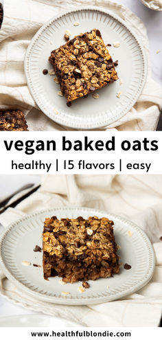 With over 15 flavor variations, this vegan baked oatmeal is the perfect healthy breakfast recipe! It's sweetened with maple syrup and made with wholesome ingredients like oats, bananas, and fresh or frozen fruit. Easy gluten-free, egg-free, dairy-free, and refined sugar-free baked oats. Baked Oatmeal Recipes Healthy, Recipe Healthy Breakfast, Vegan Baked Oatmeal, Baked Oatmeal Recipe, Healthy Breakfast Recipe, Vegan Oatmeal