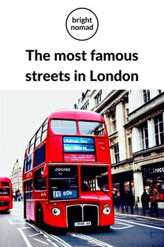 The most famous streets in London London In August, Europe Trip Itinerary