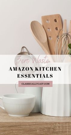 the words amazon kitchen essentials on top of a wooden table with utensils