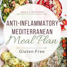 the ultimate anti - inflamatory mediterranean meal plan with text overlay that reads,