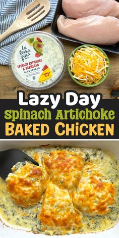 the recipe for lazy day spinach artichoke baked chicken is in a skillet