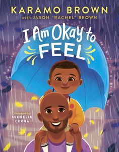 i am okay to feel book cover with an image of a man and child under an umbrella